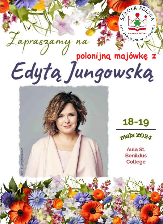 Polonijna Majówka z Edytą Jungowską – zaproszenie